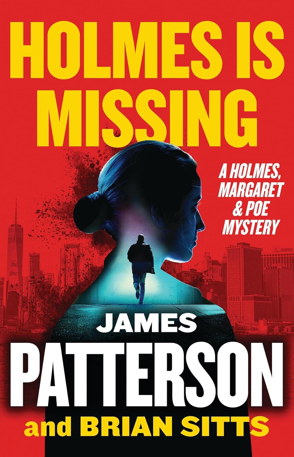 Holmes is Missing by James Patterson and Brian Sitts