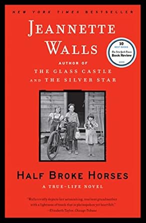 Half Broke Horses by Jeannette Walls