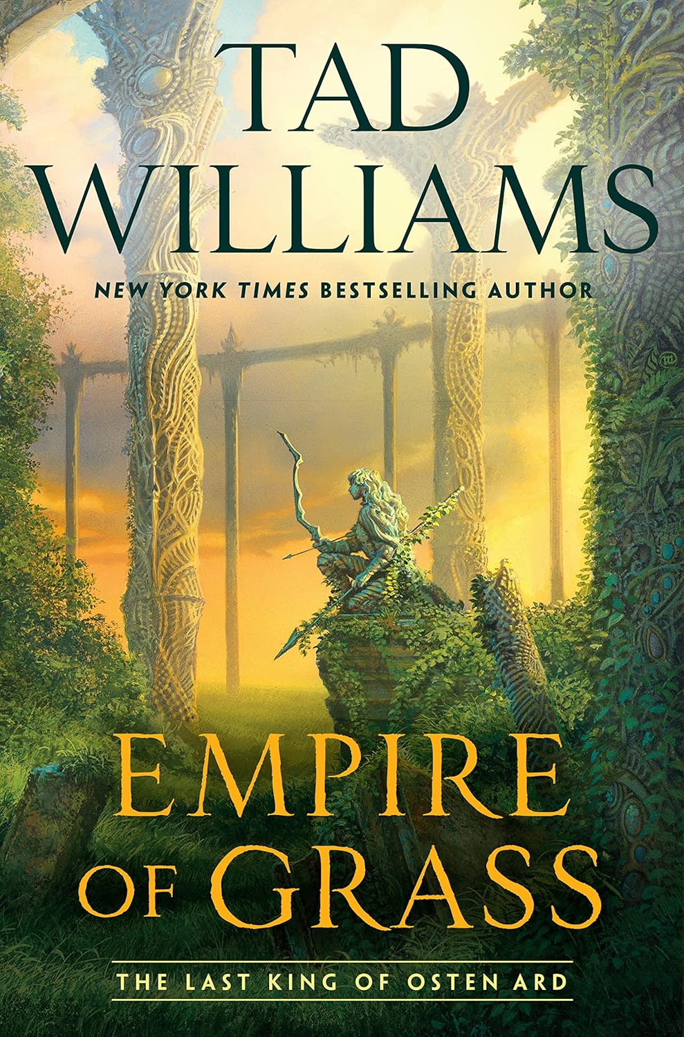 Empire of Grass by Tad Williams (The Last King of Osten Ard Book 2)