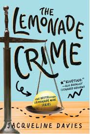 The Lemonade Crime by Jacqueline Davies
