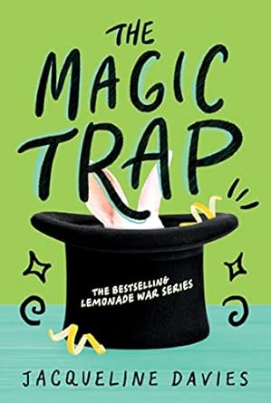 The Magic Trap by Jacqueline Davies