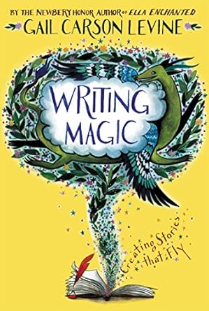 Writing Magic by Gail Carson Levine