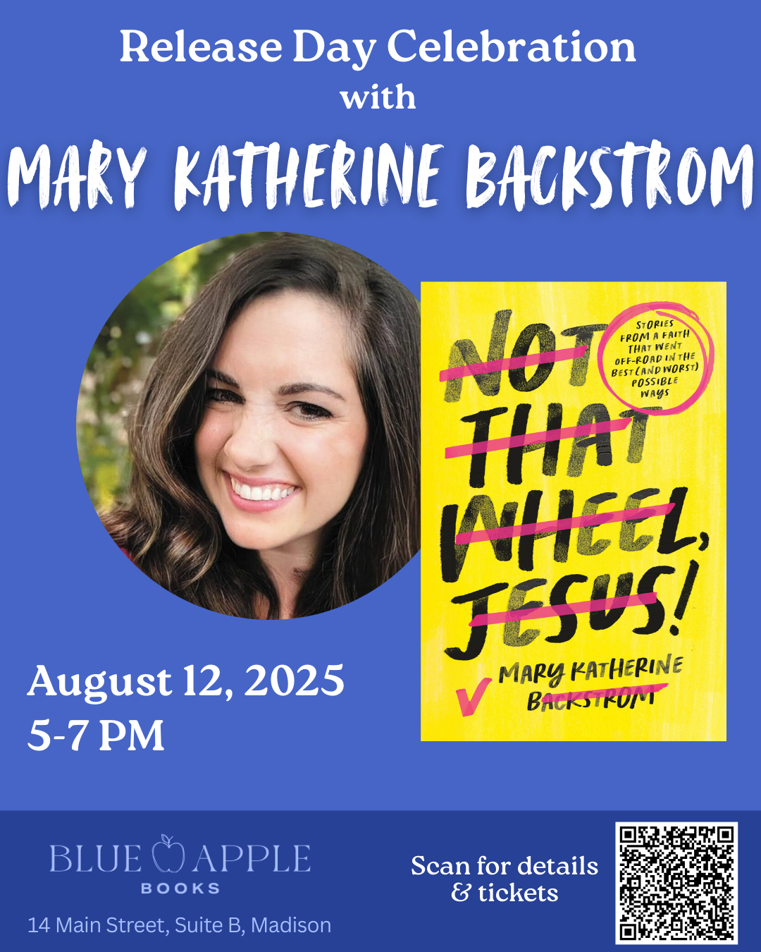 Release Party for Not That Wheel, Jesus! by Mary Katherine Backstrom (Release Date 8/12/25)