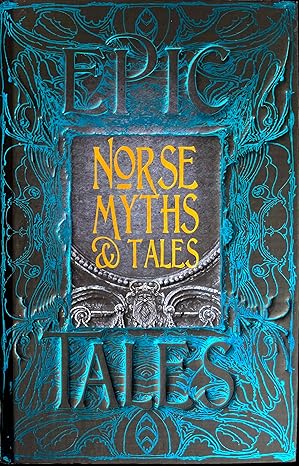 Norse Myths & Tales: Epic Tales