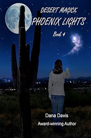 Phoenix Lights Book 4 Dana Davis
