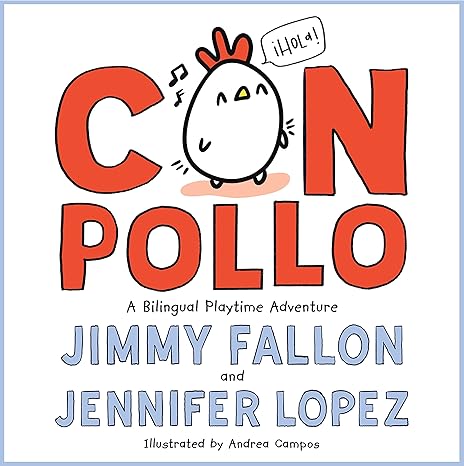 Con Pollo by Jimmy Fallon and Jennifer Lopez