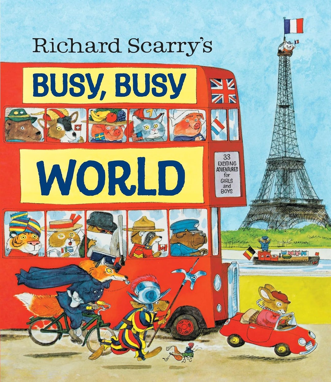 Richard Scarry's Busy, Busy World by Richard Scarry