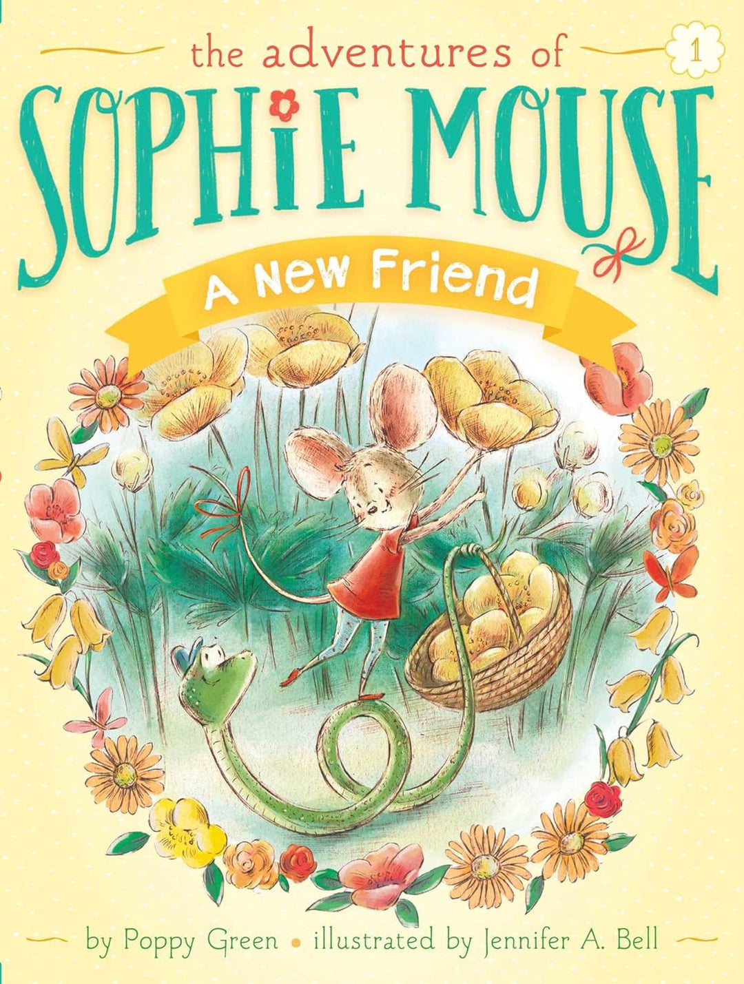 The Adventures of Sophie Mouse: A New Friend by Poppy Green