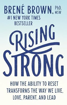 Rising Strong by Brene Brown