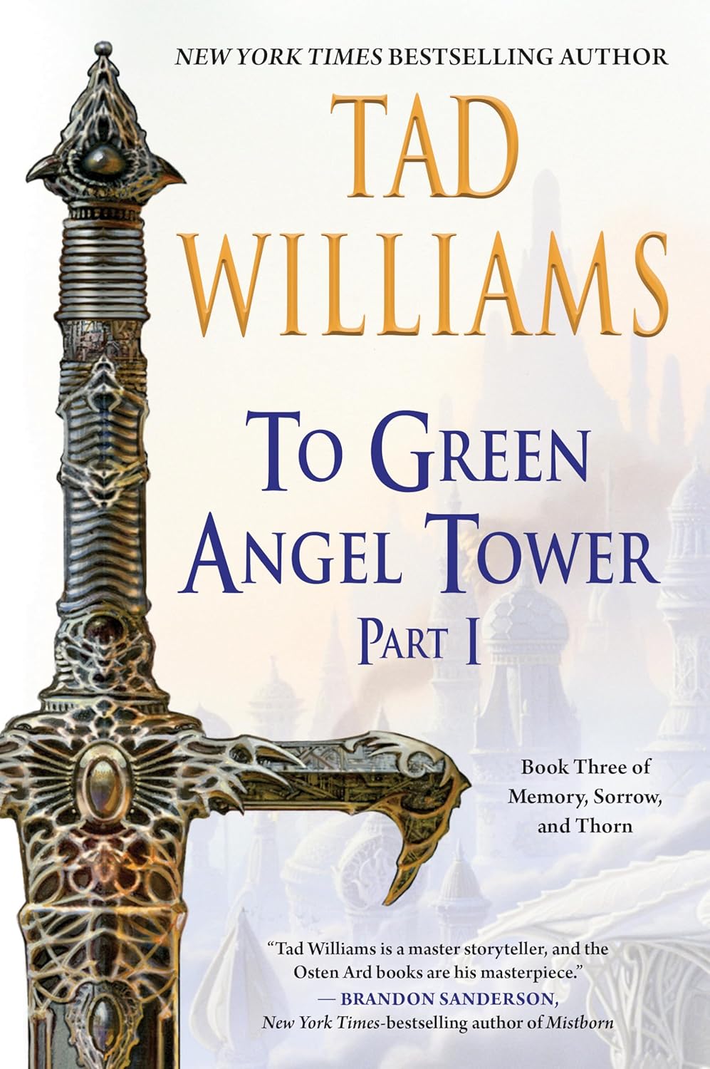 To Green Angel Tower Part 1 by Tad Williams