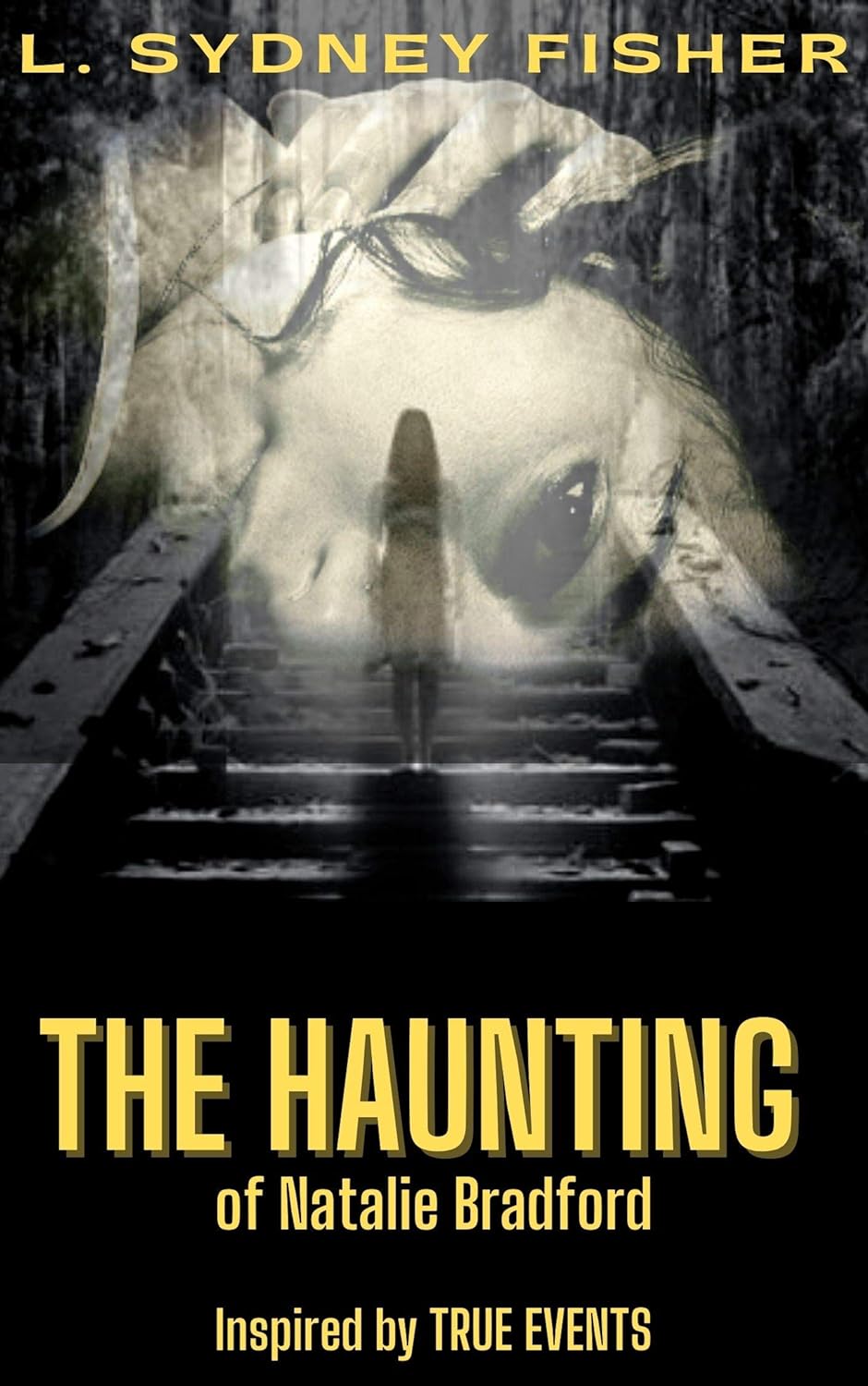 The Haunting of Natalie Bradford by L. Sydney Fisher