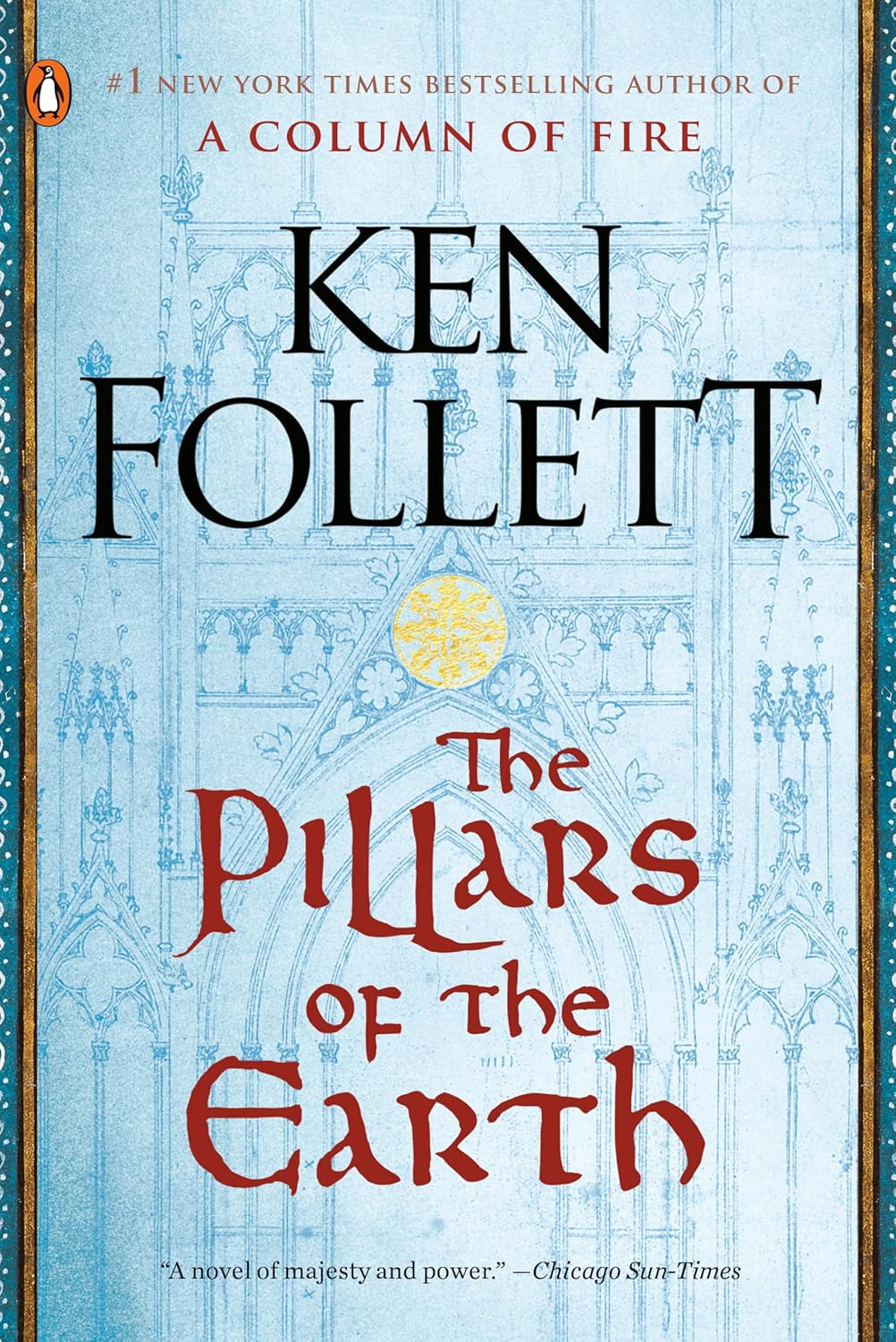 The Pillars of the Earth by Ken Follett