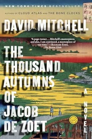 The Thousand Autumns of Jacob De Zoet by David Mitchell