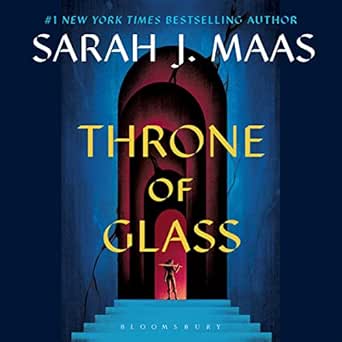 Throne of Glass by Sarah J. Maas (Throne of Glass #1)