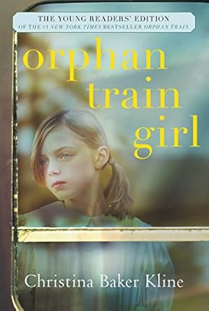 Orphan Train Girl by Christina Baker Kline