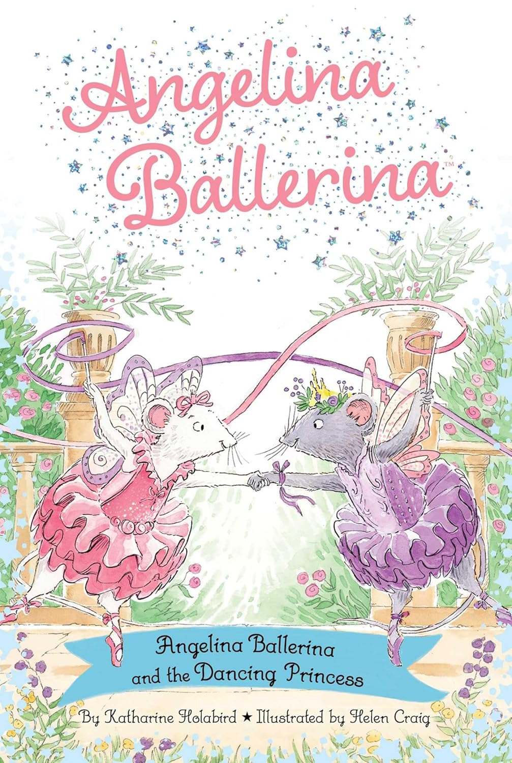 Angelina Ballerina and the Dancing Princess by Katherine Holabird (Hardcover)