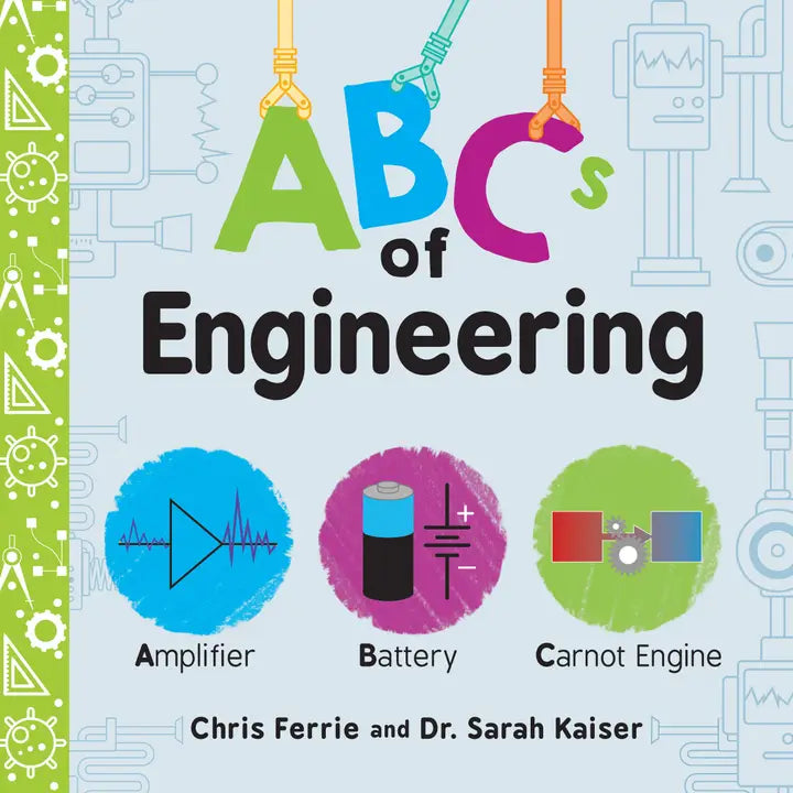 ABCs of Engineering by Chris Ferrie and Dr. Sarah Kaiser