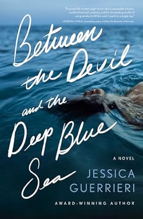 Between The Devil and The Deep Blue Sea by Jessica Guerrieri
