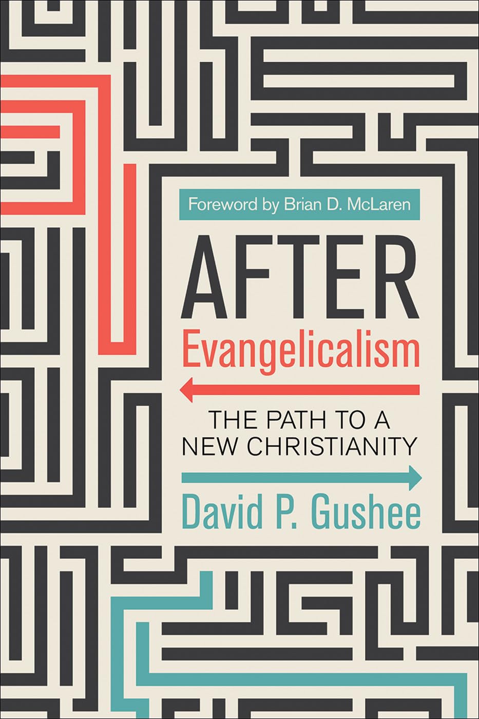 After Evangelicalism by David P. Gushee (Paperback)