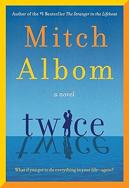 Twice by Mitch Albom (hardcover)