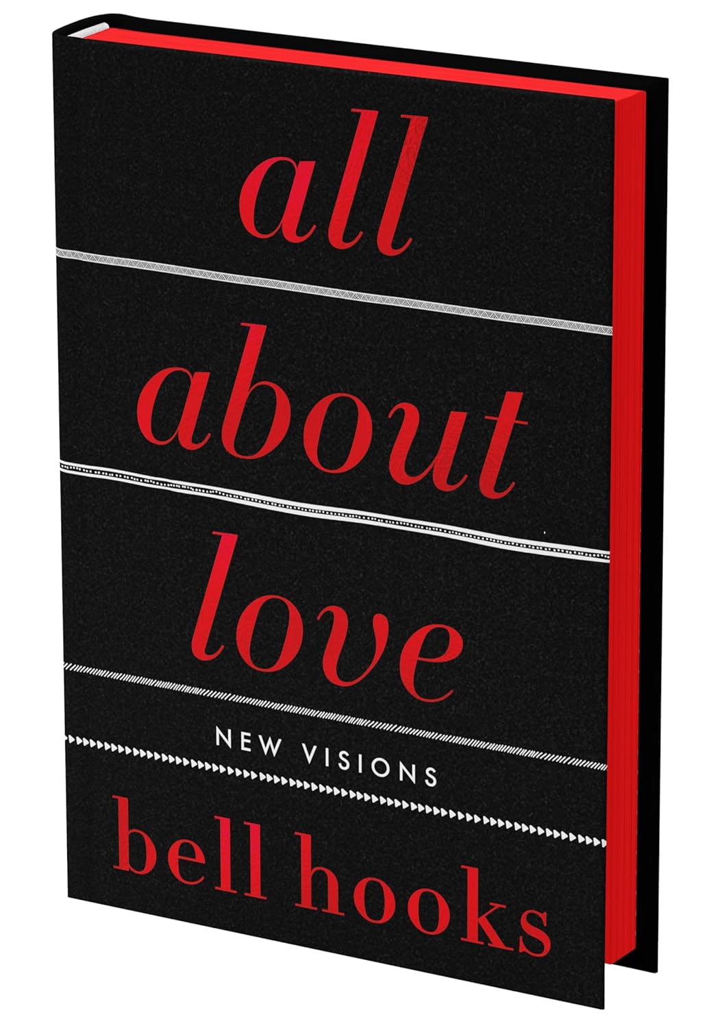 All About Love: New Visions (The Deluxe Collector's Edition) by bell hooks