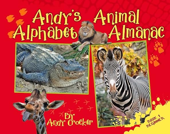 Andy's Animal Alphabet by Andy Crocker