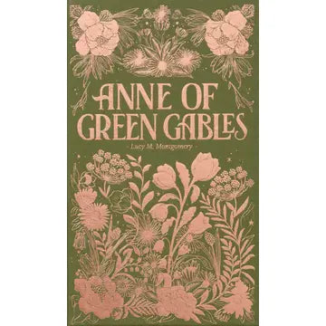 Anne of Green Gables - Luxe Edition | Wordsworth Classics |