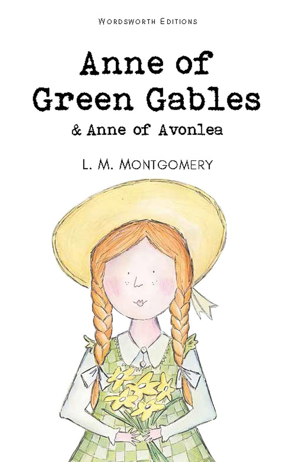 Anne of Green Gables by L.M. Montgomery (Wordsworth Children's Classics)