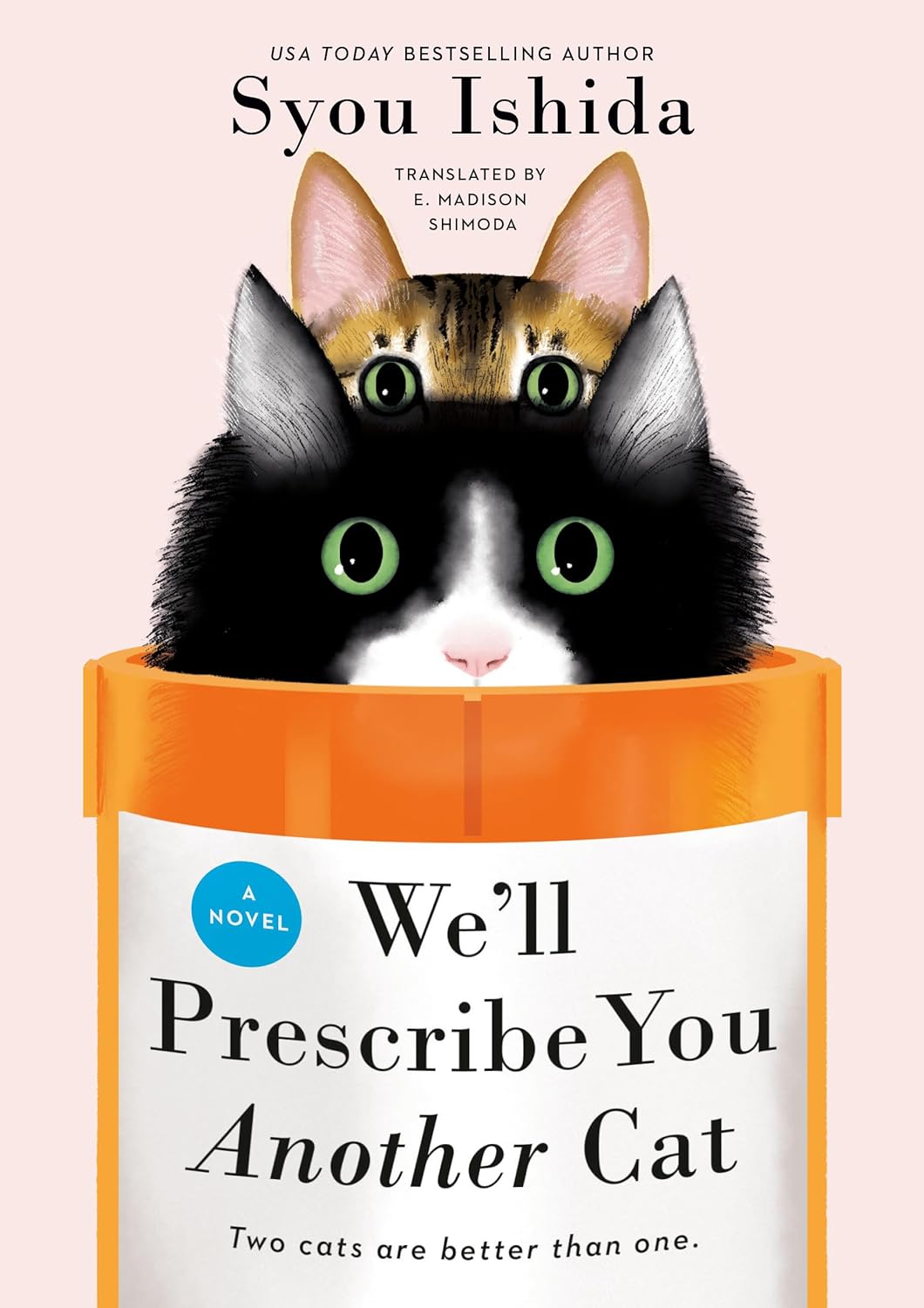 We'll Prescribe You Another Cat (Hardcover) by Syou Ishida