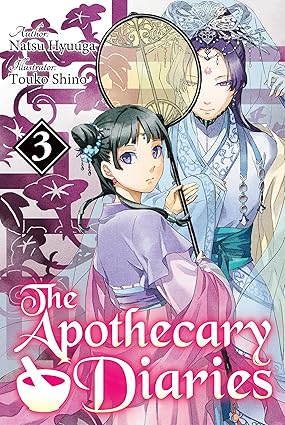 The Apothecary Diaries: Volume 3 by Natsu Hyuuga