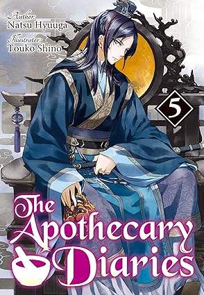 The Apothecary Diaries: Volume 5 by Natsu Hyuuga