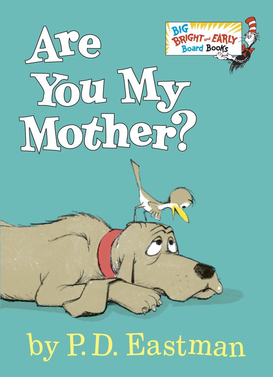 Are You My Mother? by P. D. Eastman Board Book