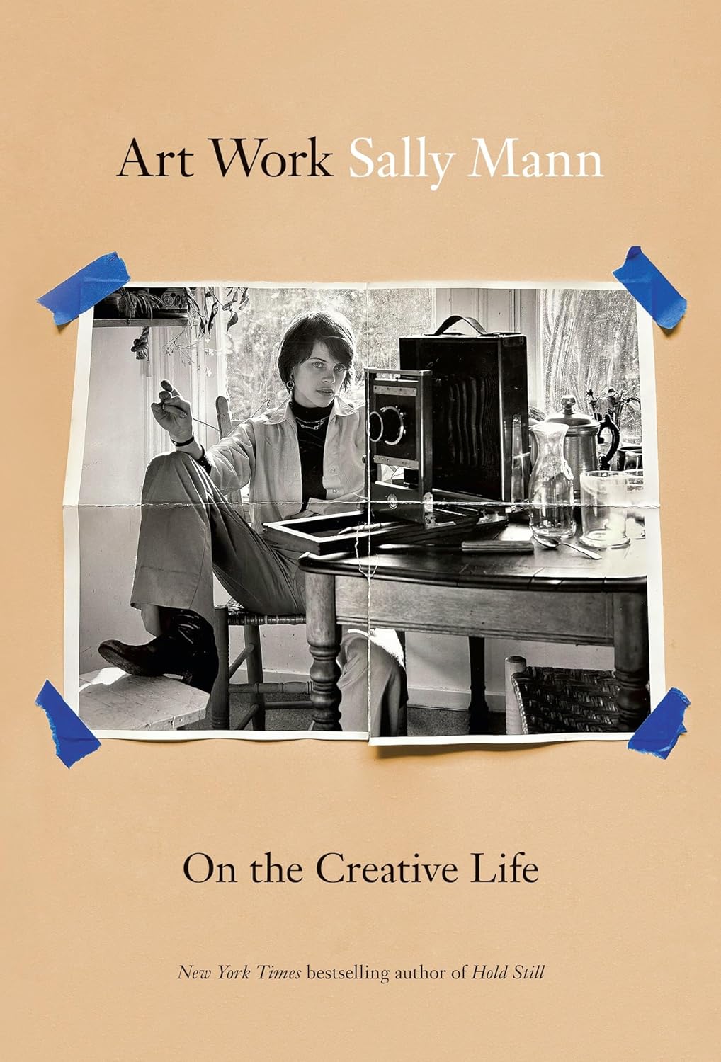 Art Work: On the Creative Life by Sally Mann