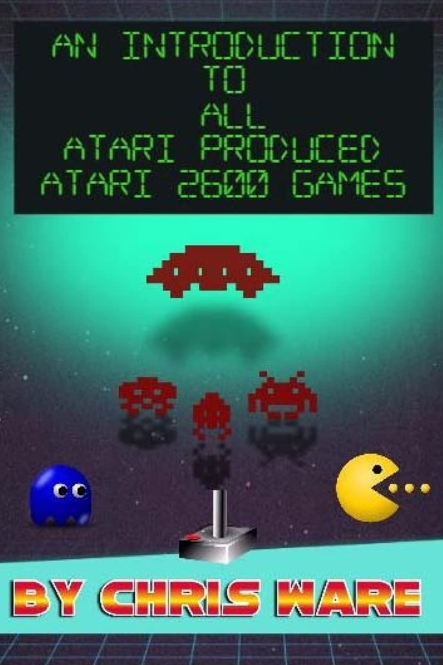 An Introduction to All Atari Produced Atari 2600 Games by Chris Ware