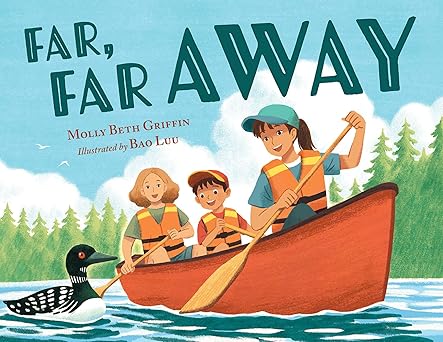 Far, Far Away by Molly Beth Griffin