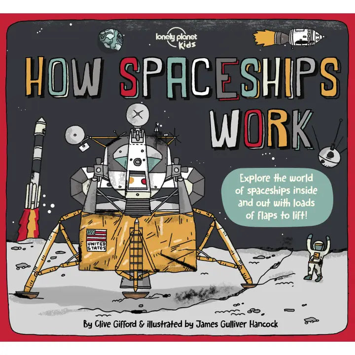Lonely Planet Kids How Spaceships Work by Clive Gifford (Flip Book)