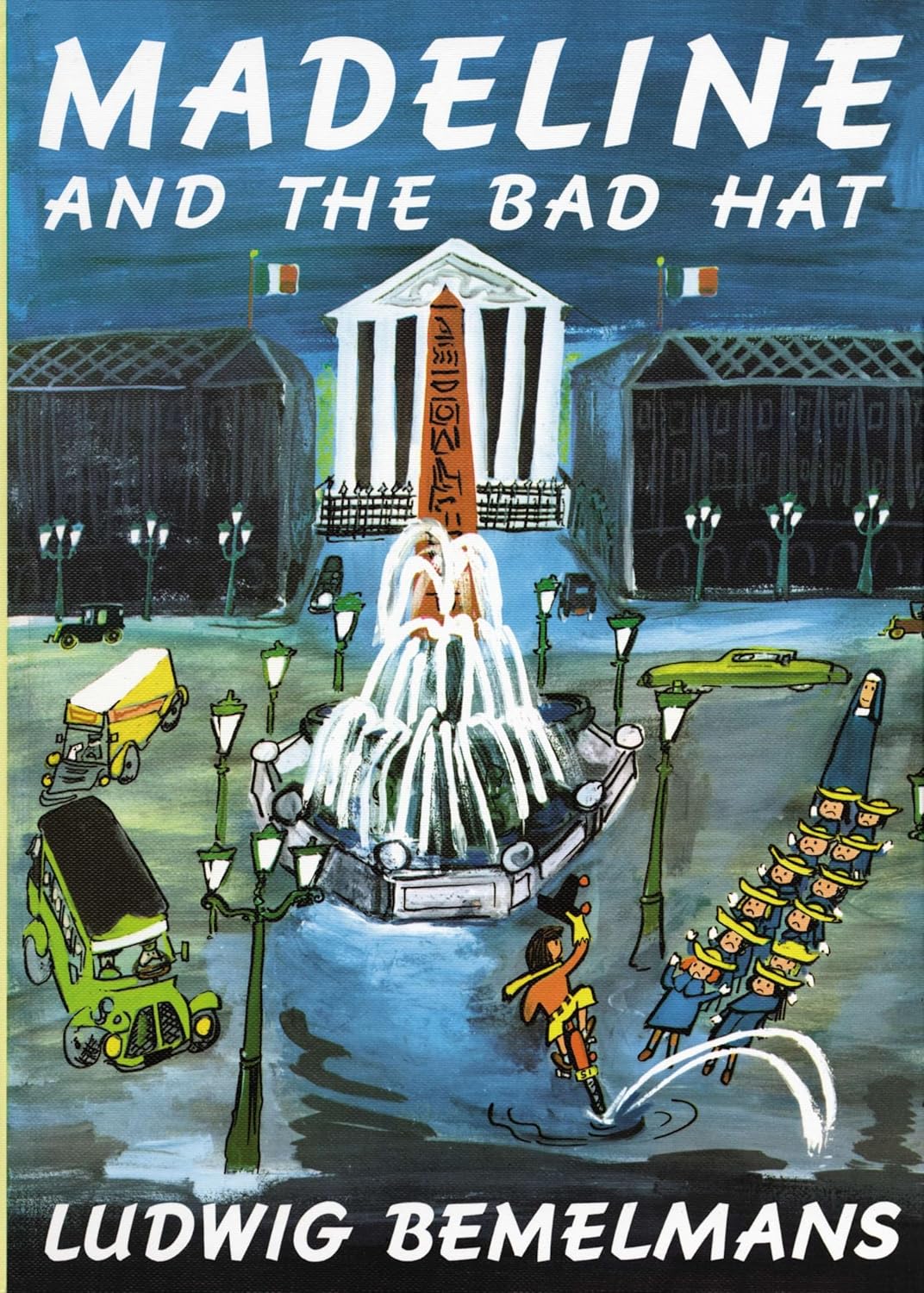 Madeline and the Bad Hat by Ludwig Bemelmans (Hardcover)