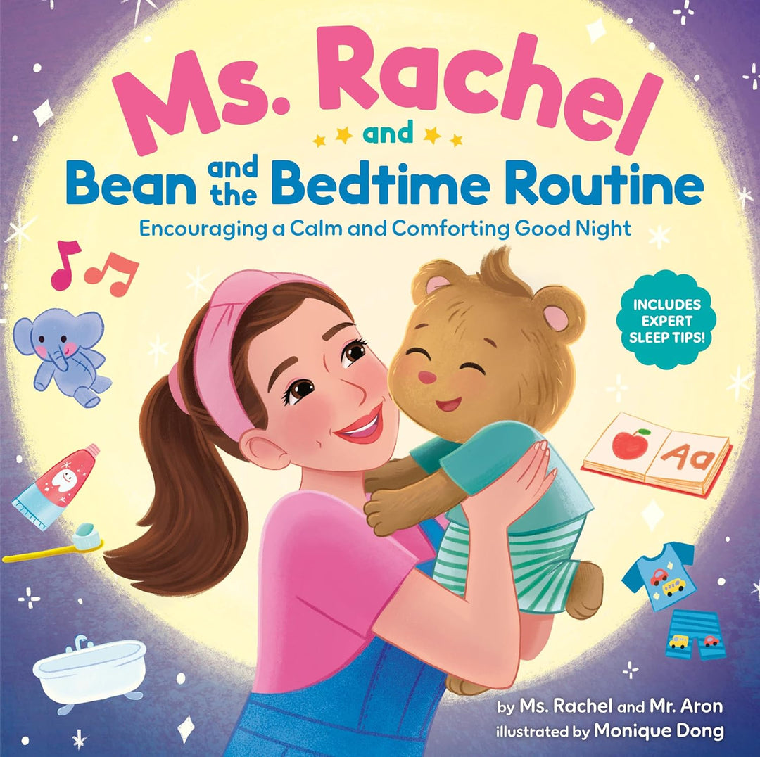 Ms. Rachel and Bean and the Bedtime Routine by Ms. Rachel and Mr. Aron