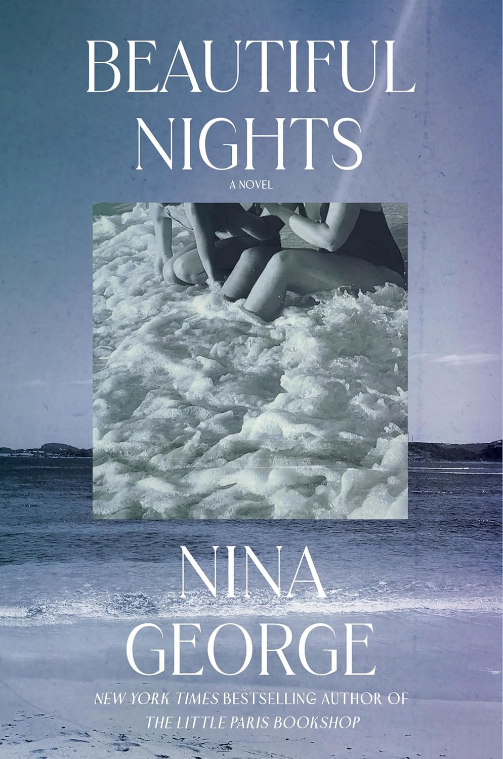 Beautiful Nights: A Novel by Nina George (Hardback)