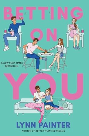 Betting on You by Lynn Painter