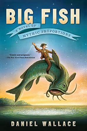 Big Fish by Daniel Wallace