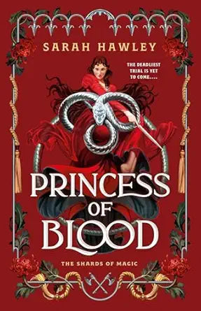 Princess of Blood by Sarah Hawley (Hardcover)
