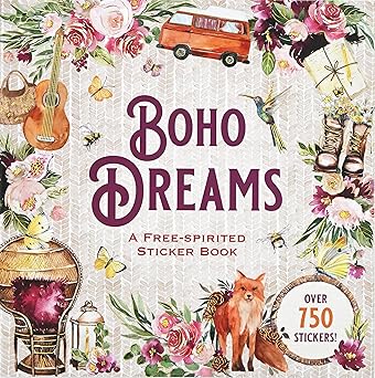 Boho Dreams: A Free-Spirited Sticker Book