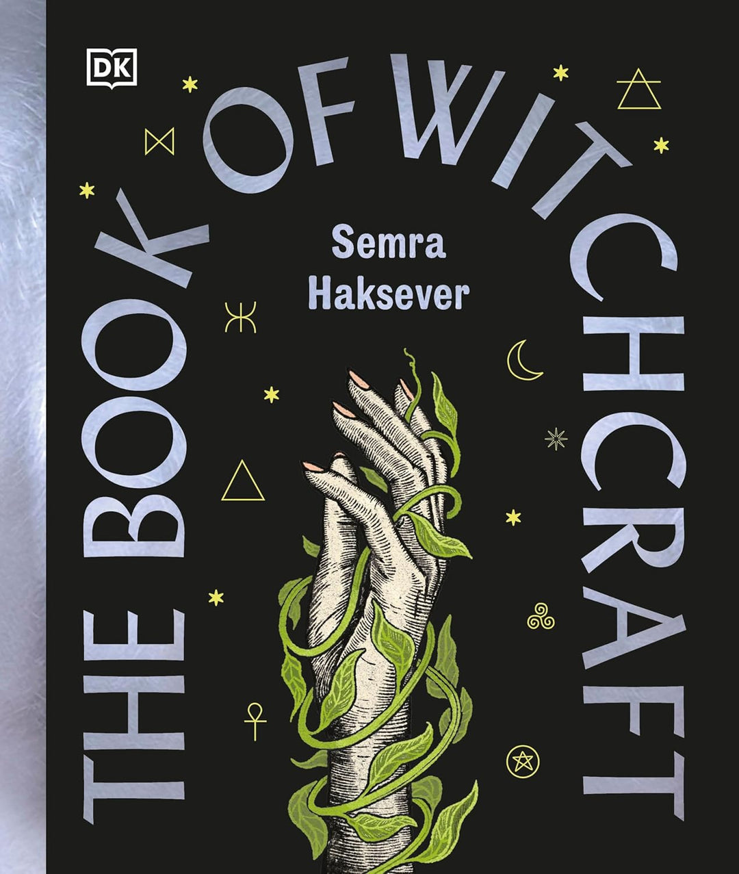 The Book of Witchcraft by Semra Haksever (Hardback)
