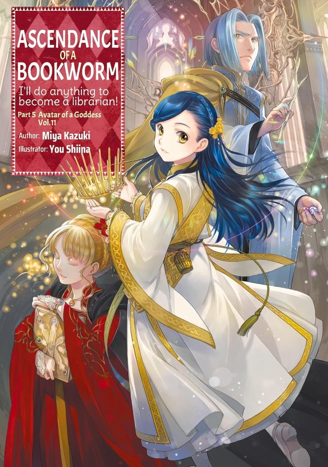 Ascendance of a Bookworm: Part 5 Volume 11 (Light Novel) by Miya Kazuki (Paperback)