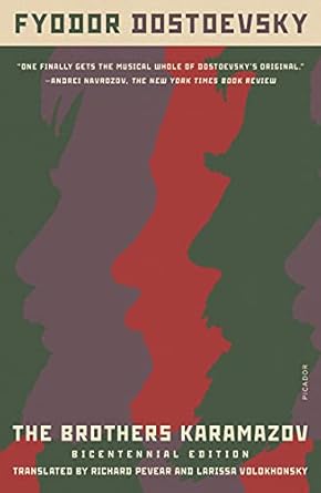 The Brothers Karamazov by Fyodor Dostoevsky