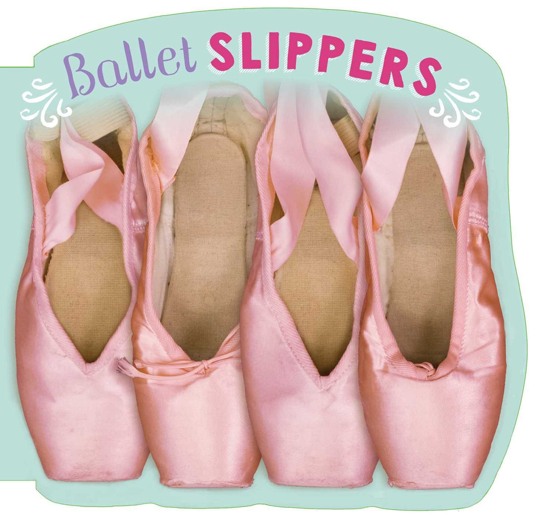 Ballet Slippers Boardbook