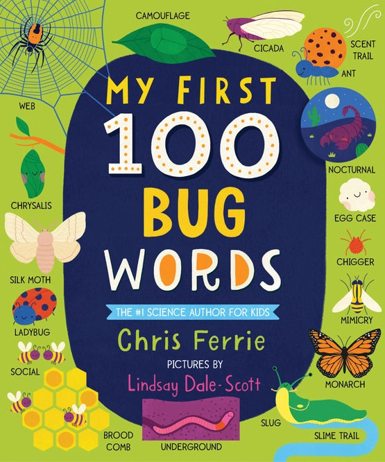 My First 100 Bug Words by Chris Ferrie