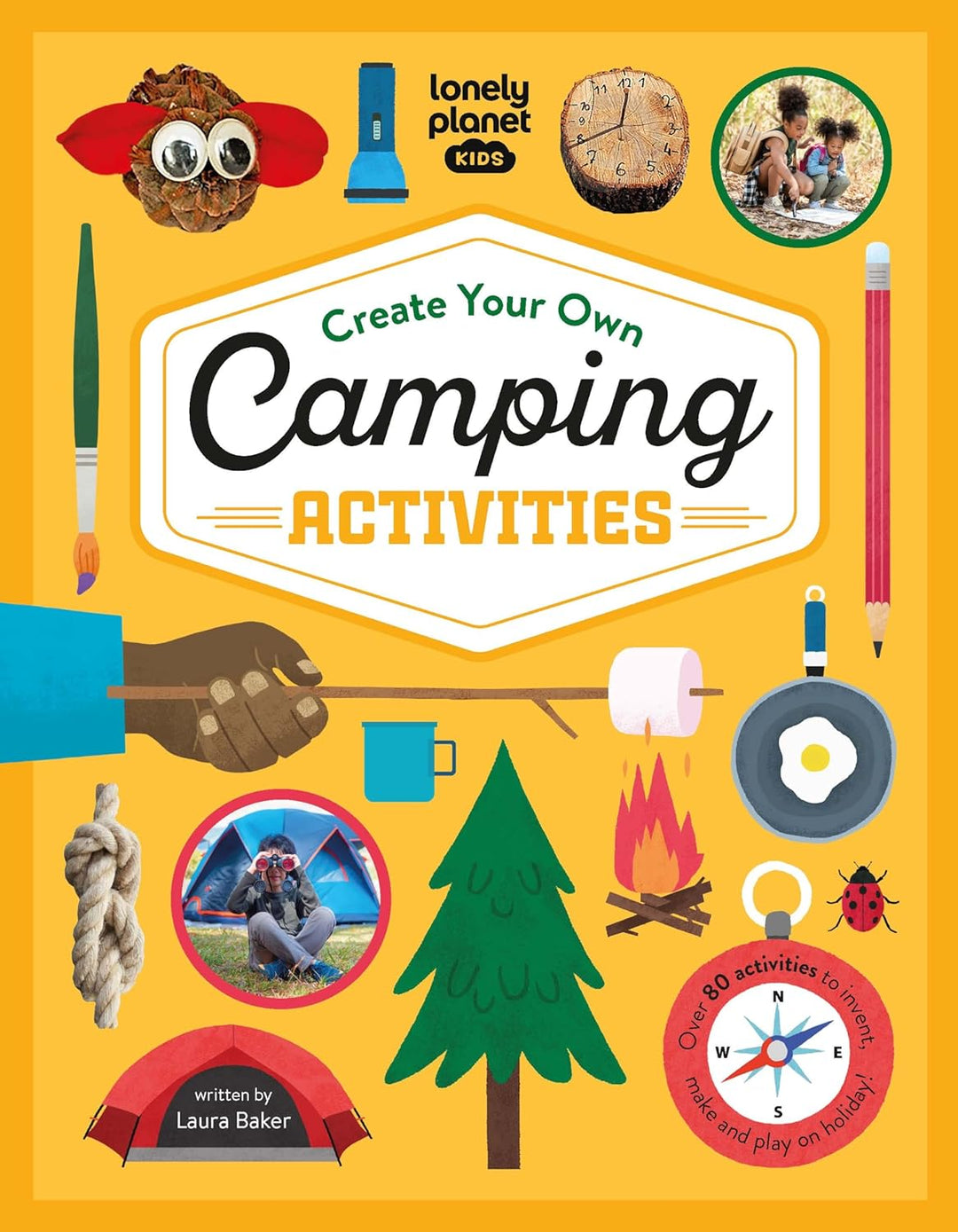 Create Your Own Camping Activities by Laura Baker