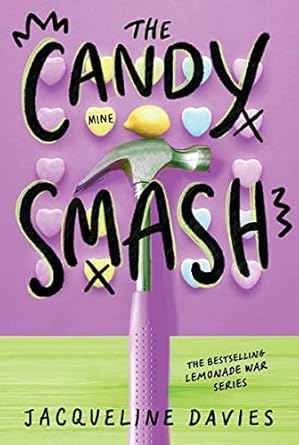 The Candy Smash by Jaqueline Davies